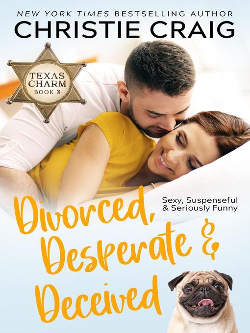 Title details for Divorced, Desperate and Deceived by Christie Craig - Available